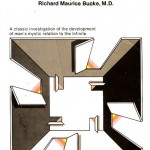 Cosmic Consciousness by Bucke